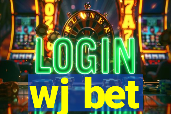 wj bet